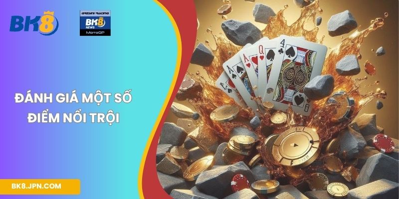 Đánh giá một số điểm nổi trội