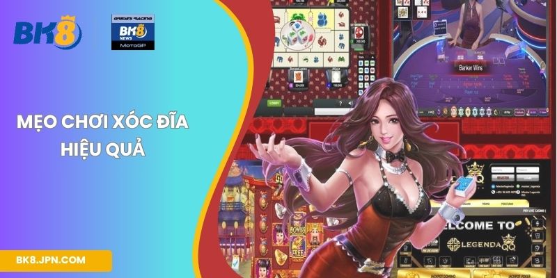 Mẹo chơi Xóc đĩa hiệu quả